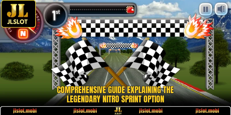 Comprehensive guide explaining the legendary Nitro Sprint option
