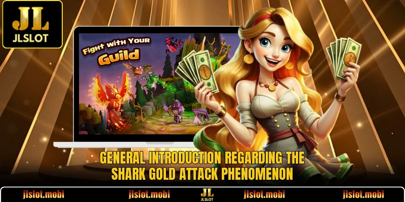 General introduction regarding the Shark Gold Attack phenomenon