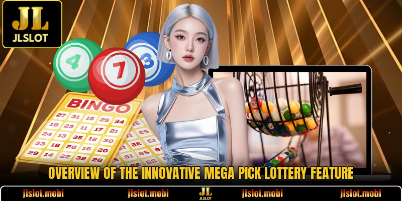 Overview of the innovative Mega Pick lottery feature
