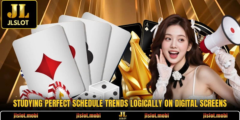 Studying perfect schedule trends logically on digital screens
