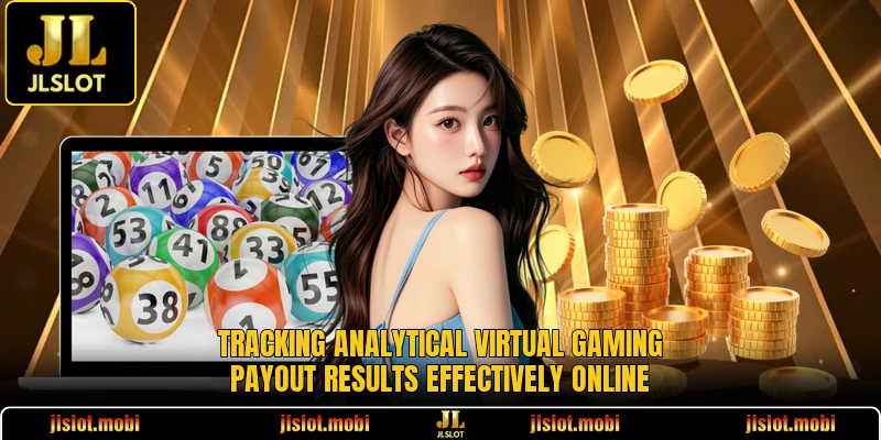 Tracking analytical virtual gaming payout results effectively online