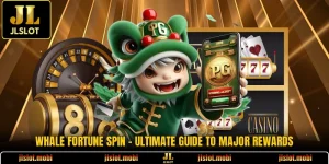 Whale Fortune Spin - Ultimate Guide To Major Rewards